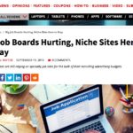 Big Job Boards Hurting, Niche Sites Here to Stay