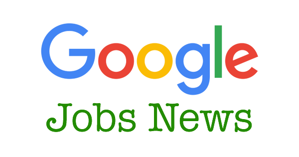 google jobs news