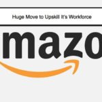 Amazon Launches Initiative to Upskill 100,000 U.S. Employees
