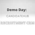 Demo Day for Recruitment CRM