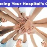 How to Influence the Culture of Your Hospital