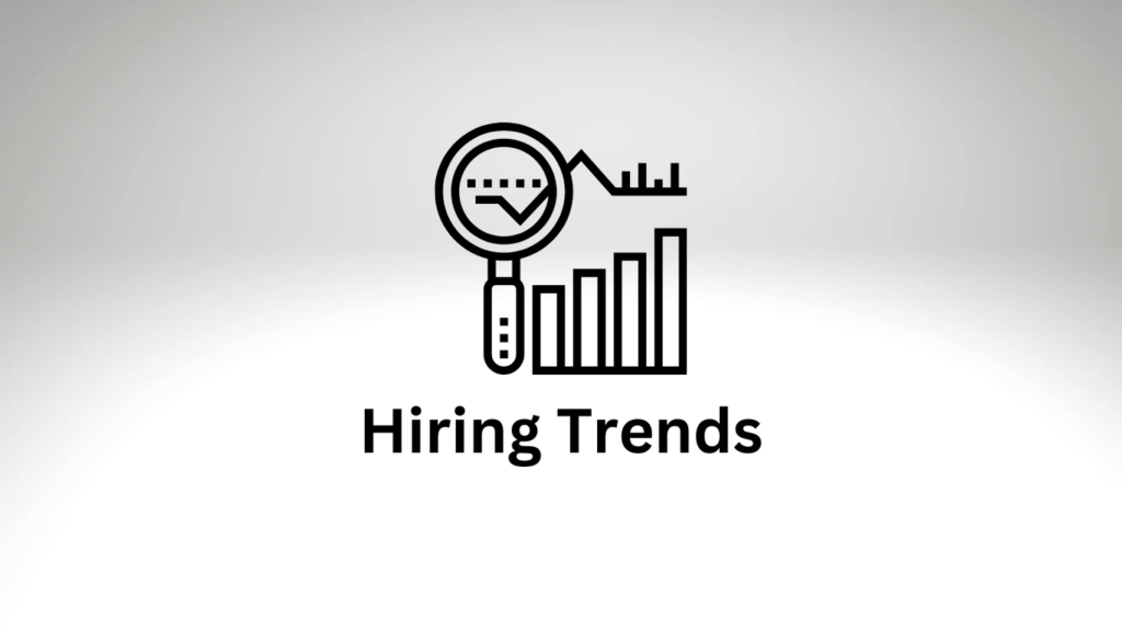 hiring trends