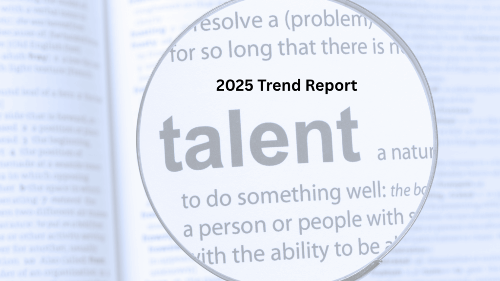 2025 talent trends