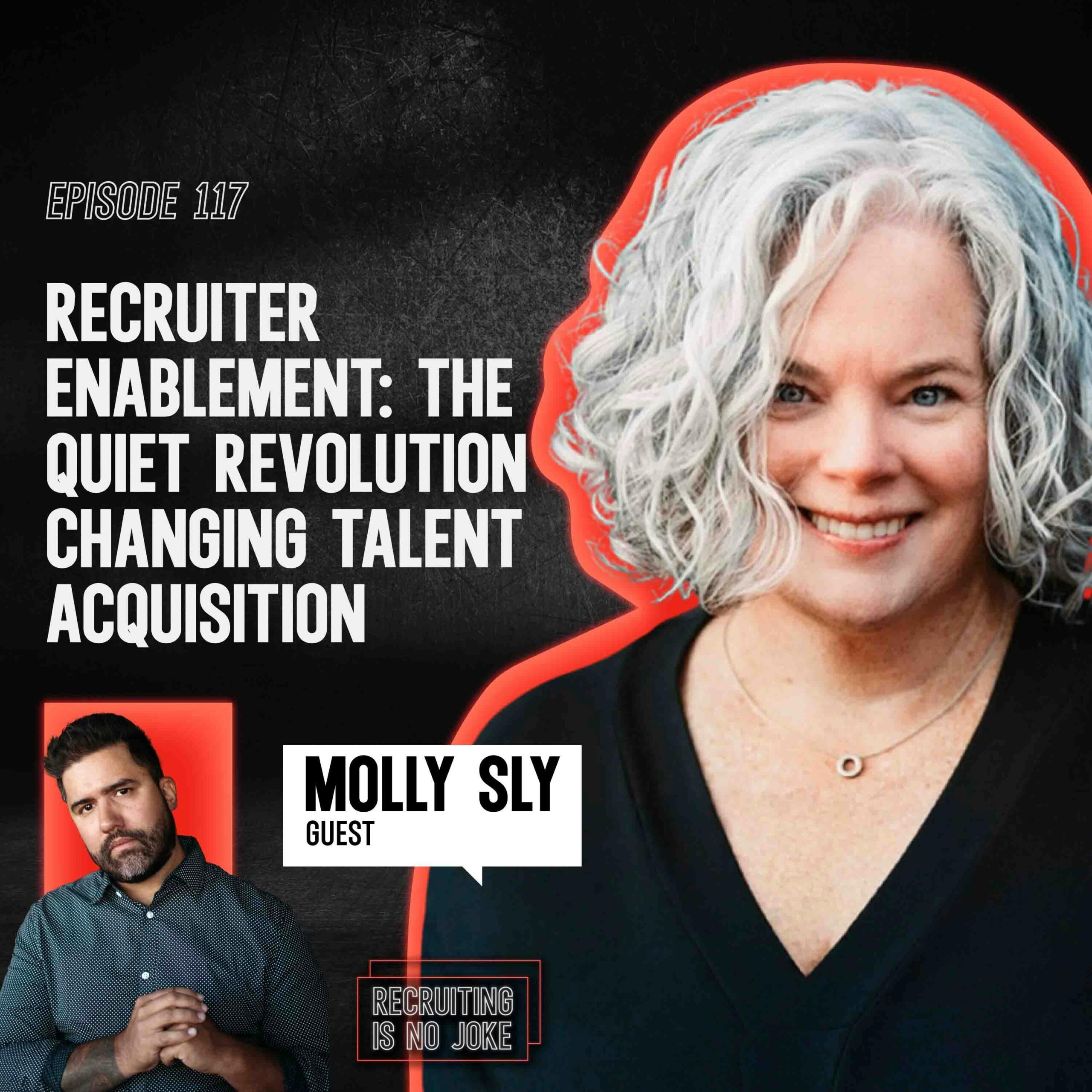 Episode 117: Recruiter Enablement: The Quiet Revolution Changing Talent ...