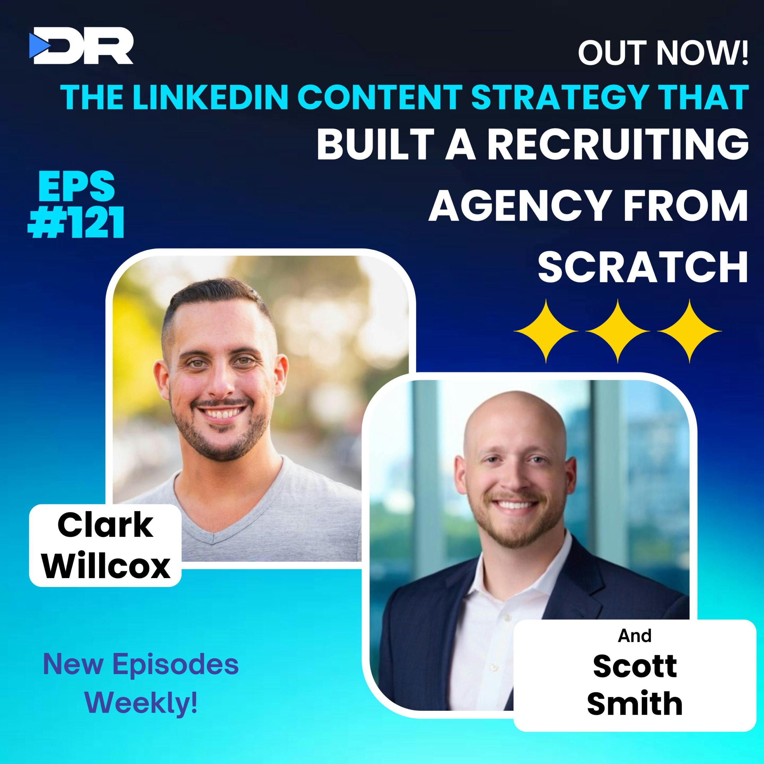 #121- The LinkedIn Content Strategy That Built a Recruiting Agency from ...